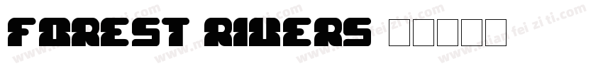 Forest Riuers字体转换